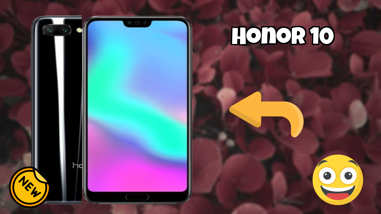 Honor 10 Display Review: 5.84 Inches (14.83 Cm) Screen Quality Test