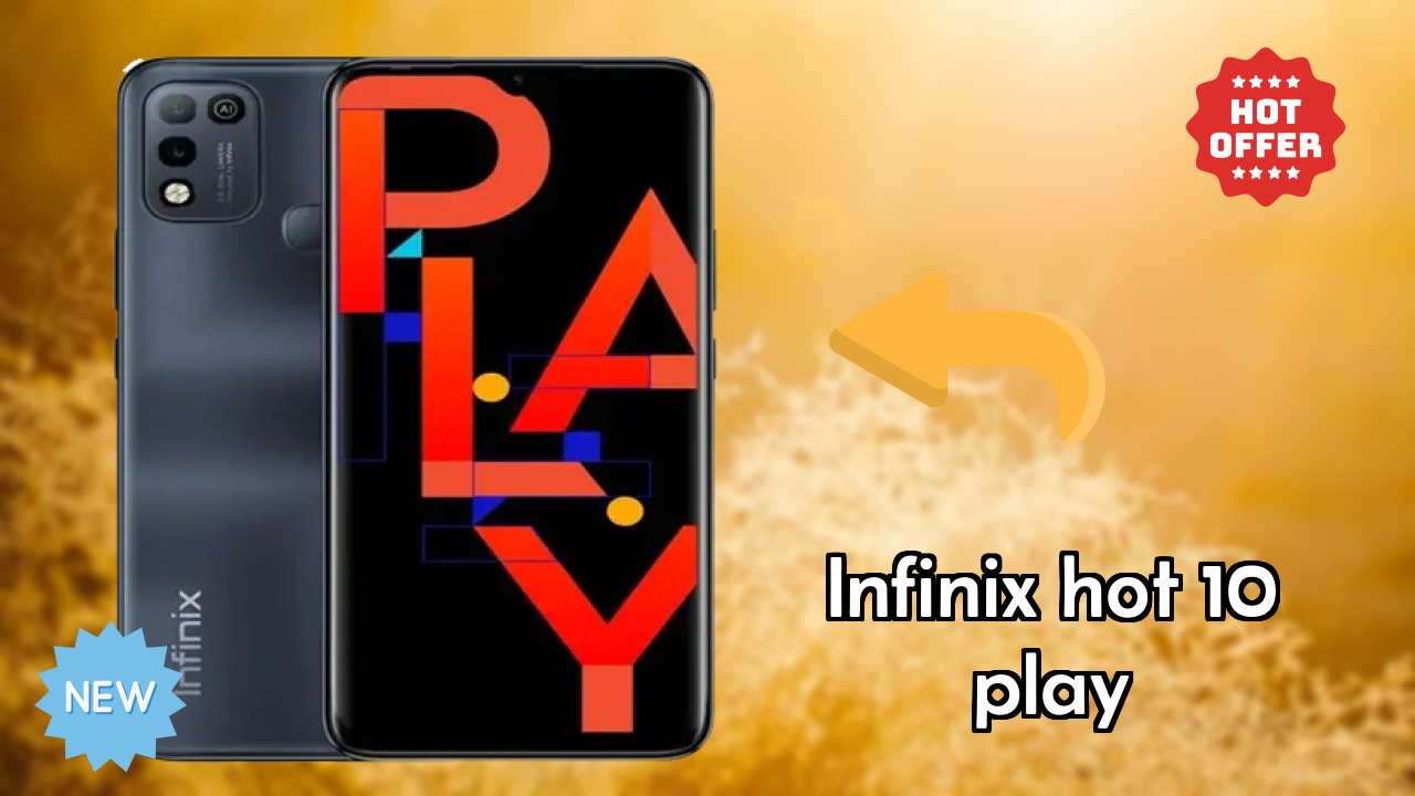 Infinix Infinix Hot 10 Play - Top Features You Must Know