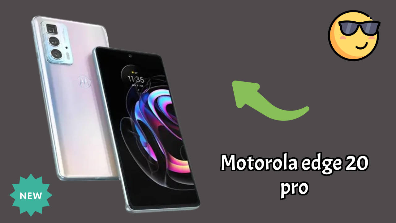 Motorola Edge 20 Pro Price: ₹19,999 - Worth the Investment?