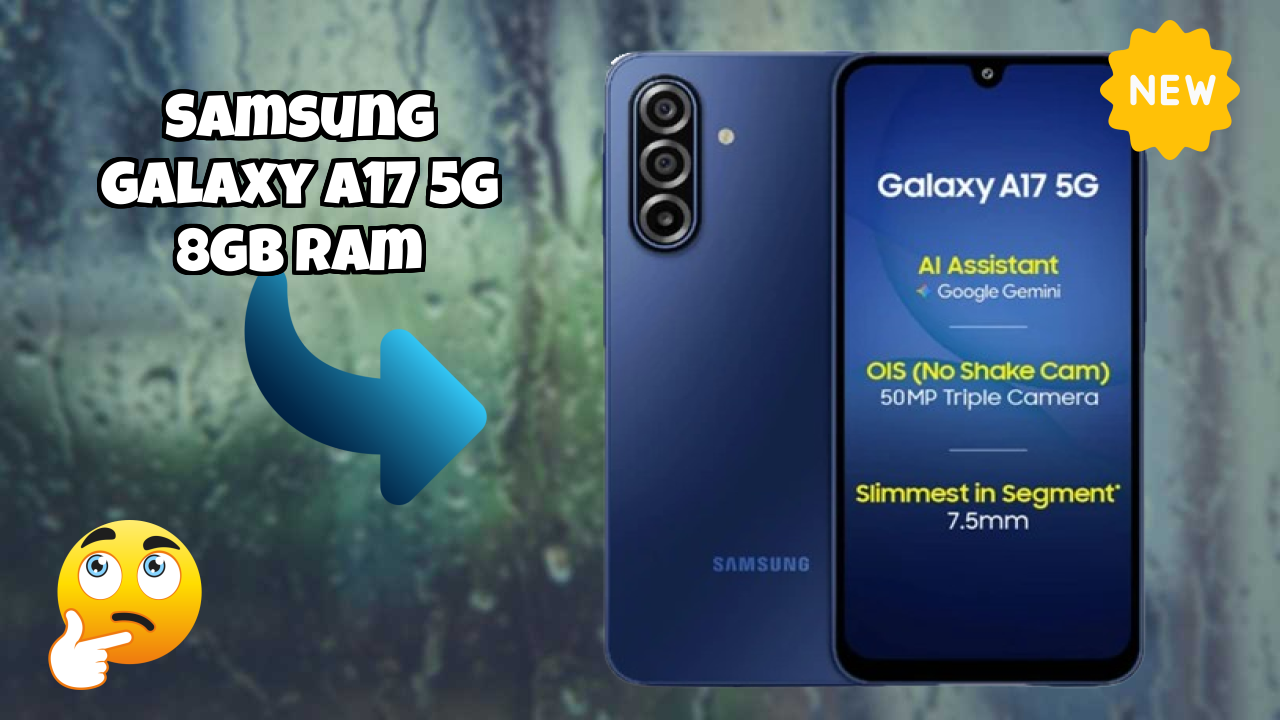 Samsung Galaxy A17 5G 8GB RAM Price: ₹20,499 - Worth the Investment?