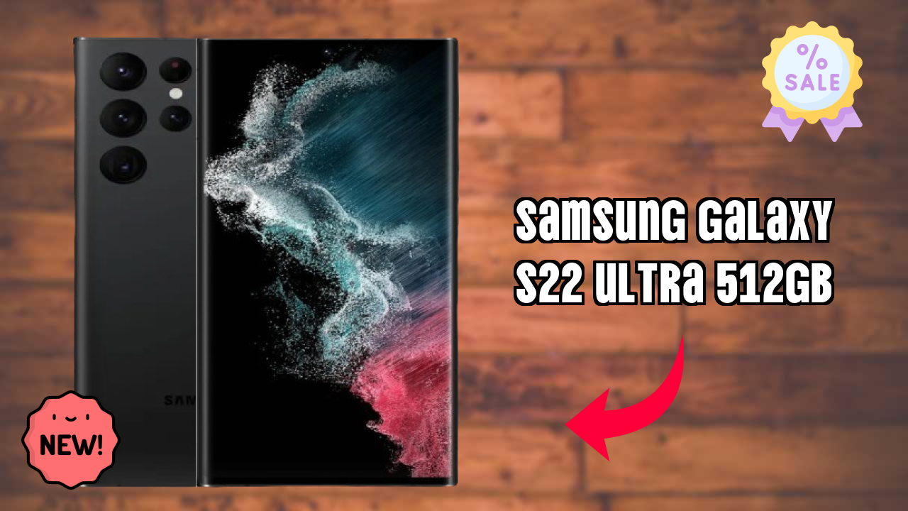 Samsung Galaxy S22 Ultra 512GB vs Competition: Which is Better?