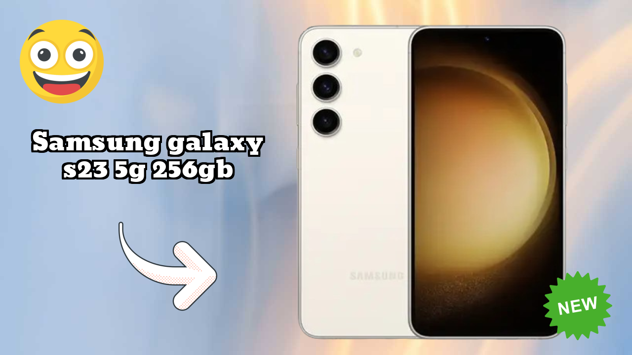 Samsung Galaxy S23 5G 256GB vs Samsung Galaxy: Detailed Compare