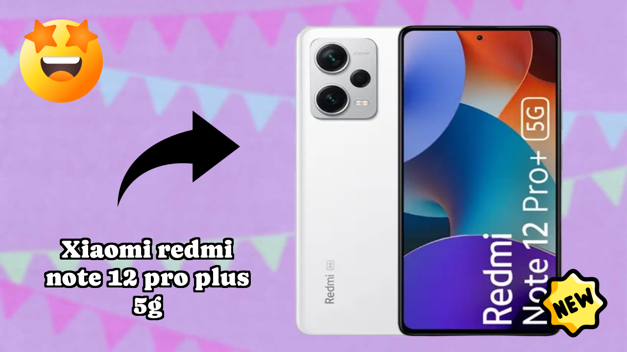 Xiaomi Redmi Note 12 Pro Plus 5G Price Review: ₹27,499 Worth the Money?